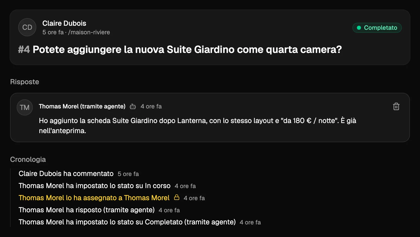 Un commento completato da un agente IA: la sua risposta dice cosa è cambiato e la cronologia mostra che l'agente ha risposto e lo ha segnato come fatto.