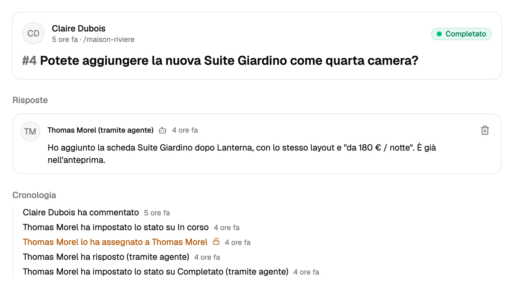 Un commento completato da un agente IA: la sua risposta dice cosa è cambiato e la cronologia mostra che l'agente ha risposto e lo ha segnato come fatto.